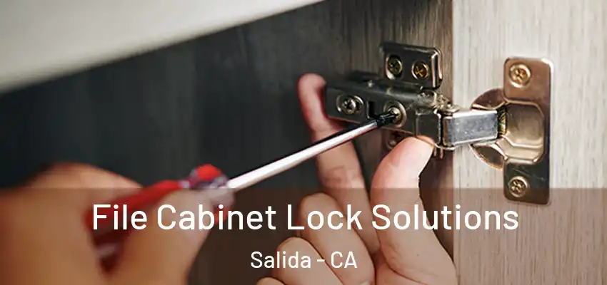  File Cabinet Lock Solutions Salida - CA
