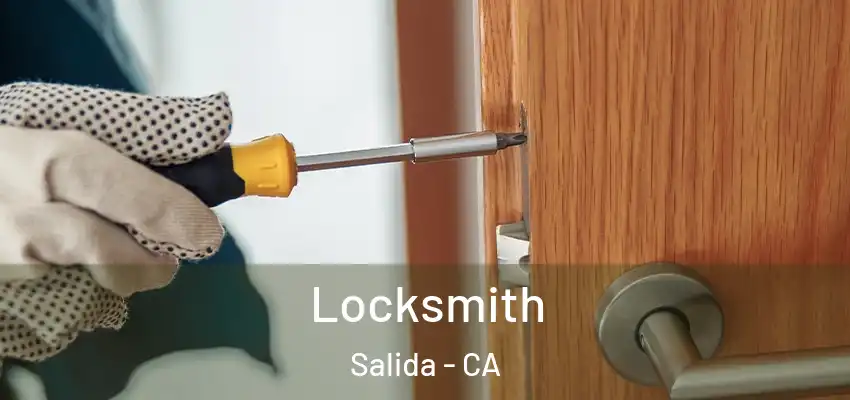  Locksmith Salida - CA