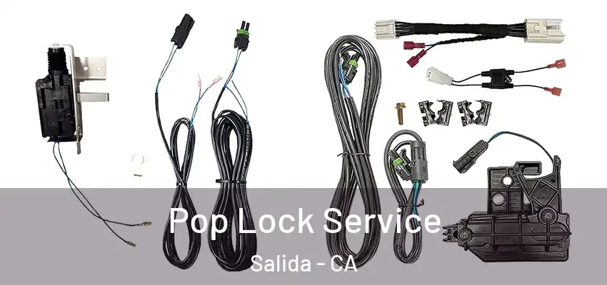  Pop Lock Service Salida - CA